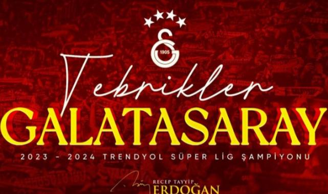 Cumhurbaşkanı Erdoğan’dan Galatasaray’a tebrik