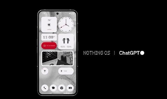 Nothing, ekosistemine ChatGPT’yi entegre etti