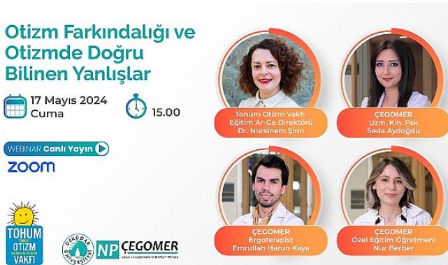 Otizm Farkındalığı ve Otizmde Doğru Bilinen Yanlışlar” ele alınıyor