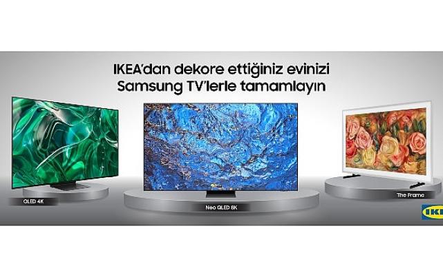 Samsung TV ve IKEA iş birliğiyle 5.000 TL’ye varan Para Yüklü Kart kampanyası