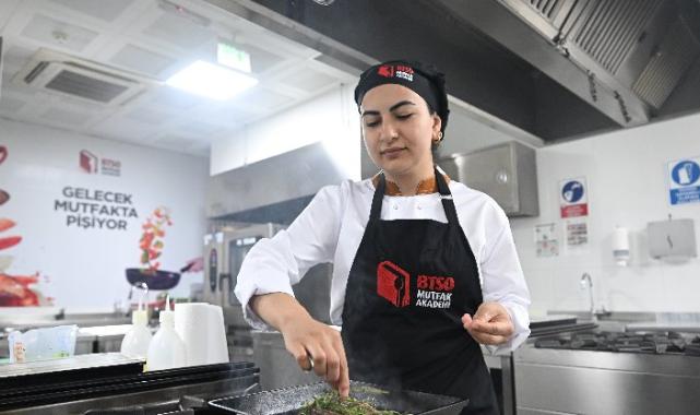 Gelecek ‘BTSO Mutfak Akademi’de pişiyor