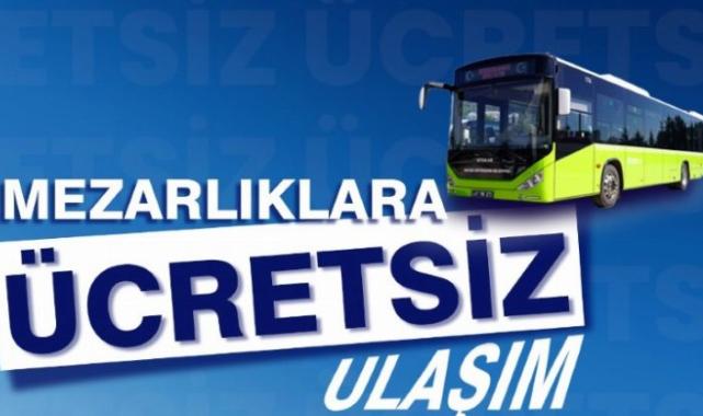 Kocaeli’den bayramda mezarlıklara ücretsiz ulaşım