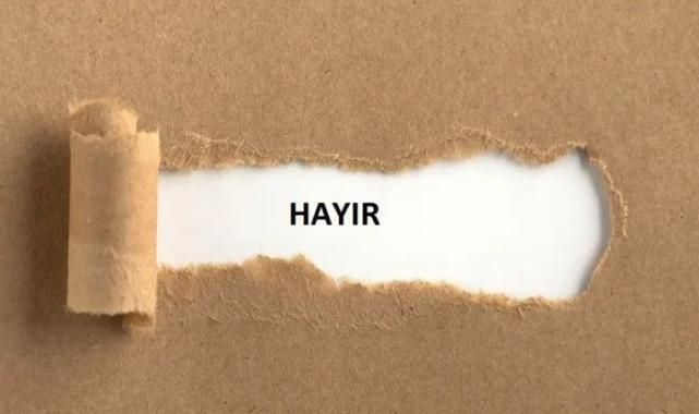 ‘Hayır diyememek’ özsaygıyı zedeliyor