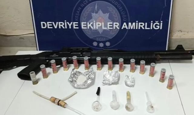 Keşan’da silaha ve uyuşturucuya el konuldu
