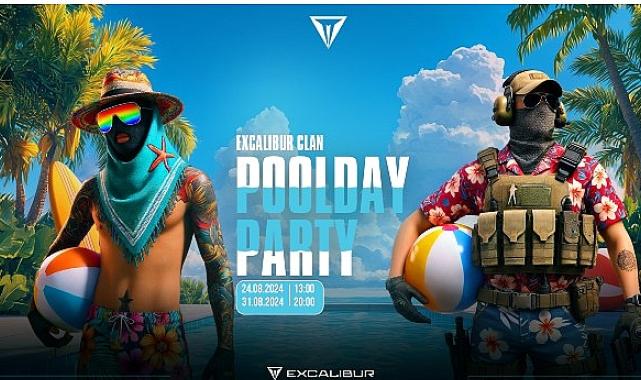 Yazın En Heyecanlı Etkinliği Excalibur CS2 Poolday Parti’ye Kayıtlar Başladı