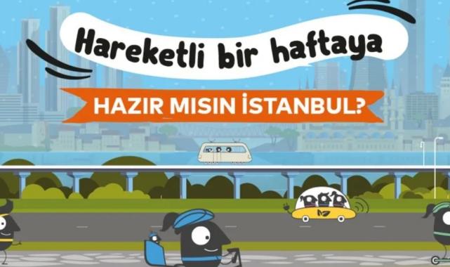 İstanbul’u hareketli bir hafta bekliyor!