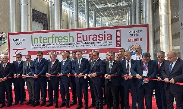 İzmir’de Interfresh Eurasia 5. Edition Fuarı Görkemli Bir Törenle Açıldı