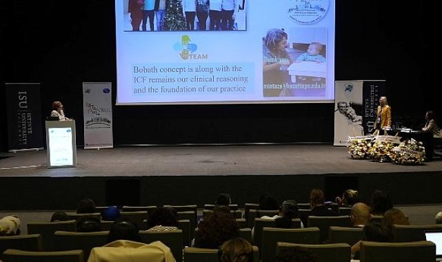 Uluslararası Bobath Terapisi-Pediatrik Rehabilitasyon Kongresi İstinye Üniversitesi’nin ev sahipliğinde gerçekleştirildi