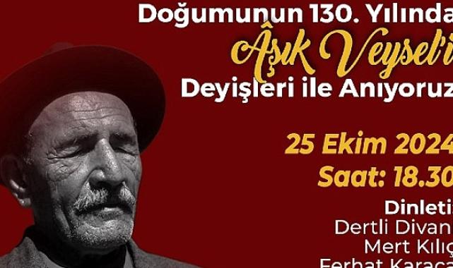 Aşık Veysel 130. Doğum Gününde Çankaya’da Anılacak