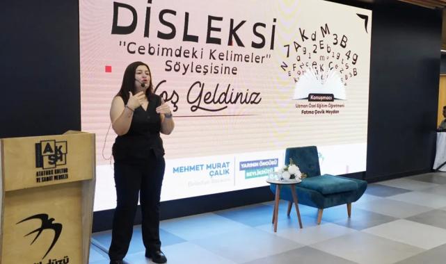 Beylikdüzü’nde “Disleksi:Cebimdeki Kelimeler” söyleşisi