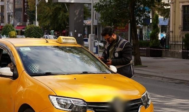 Büyükşehir’den taksilere sıkı denetim