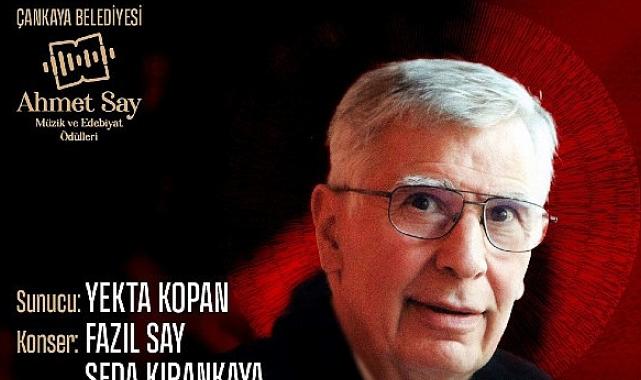 Çankaya Belediyesi’nin 1. Ahmet Say Müzik ve Edebiyat Ödülleri’ne layık görülen müzik ve edebiyat alanından sanatçılar belirlendi