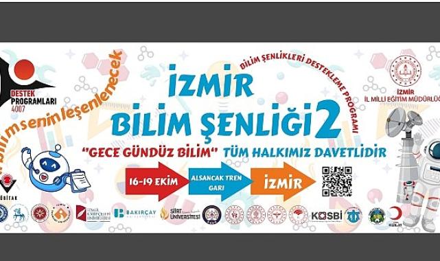 İzmir’de Bilim ve Teknoloji Rüzgârı: TÜBİTAK 4007 Bilim Şenliği-2 Gece-Gündüz Bilim Başlıyor.