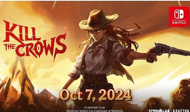 “Kill the Crows” Şimdi Nintendo Switch’te!