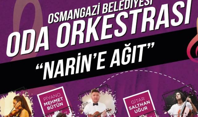 Küçük Narin Osmangazi’de yad edilecek