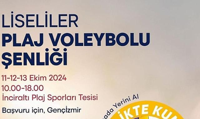 Liseliler plaj voleybolu şenliğinde buluşuyor