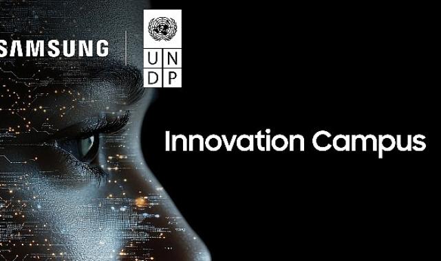 Samsung ve UNDP Türkiye’nin Innovation Campus Programı kapsamındaki Yapay Zeka Eğitimi için başvurular başladı
