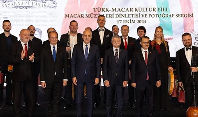 ‘Türkiye-Macaristan Kültür Yılı’ etkinlikleri ilişkileri pekiştirdi