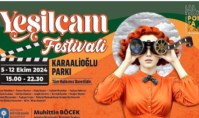 Yeşilçam’ın büyüsü Antalya’da yeniden canlanıyor