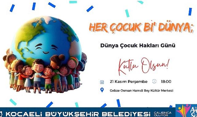 Kocaeli’de “Dünya Çocuk Hakları Günü” kutlanacak