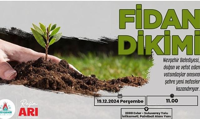 Nevşehir’de Binlerce Fidan Toprakla Buluşacak