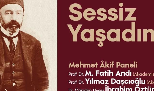 SGM’de vatan şairi Mehmet Akif Ersoy konuşulacak