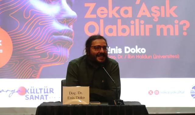 Enis Doko ‘Yapay Zekâ âşık olabilir mi?’ sorusuna Sakarya’da cevap verdi: ”Aşık olamaz ama”