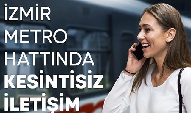 İzmir Metrosu’nda kesintisiz iletişim dönemi başlıyor