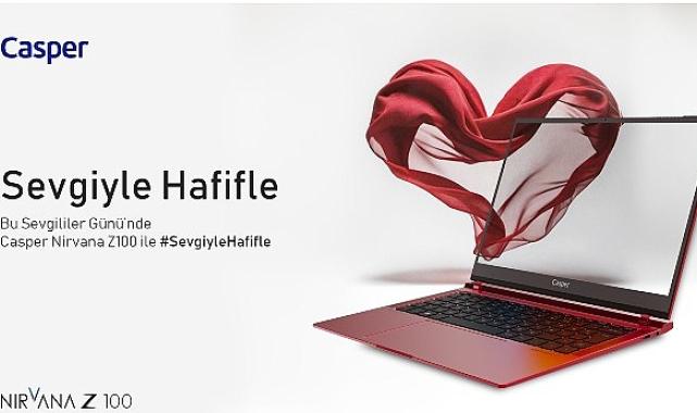 Casper’dan Sevgililer Günü’ne Özel Teknolojik Dokunuş Kırmızı Nirvana Z100!