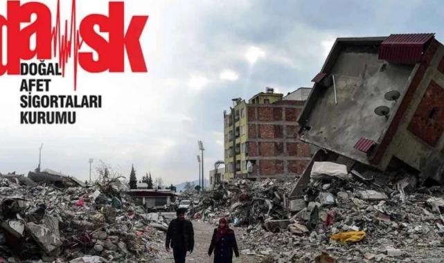 DASK: 630 bin hasar ihbarına 40 milyar TL ödendi