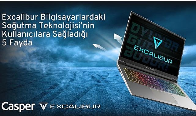 Excalibur Bilgisayarlarda Yer Alan Akıllı Turbo Termal Soğutma Teknolojisi’nin Kullanıcılara Sağladığı 5 Fayda