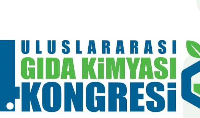 4. Uluslararası Gıda Kimyası Kongresi bu yıl Antalya’da