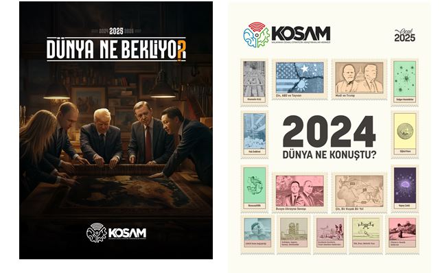 KOSAM, Dünya Gündeminin Nabzını Tutan 2 Önemli Rapor Yayınladı
