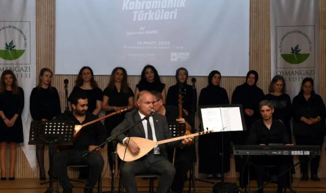 Bursa Osmangazi’de kahramanlık türküleri yankılandı
