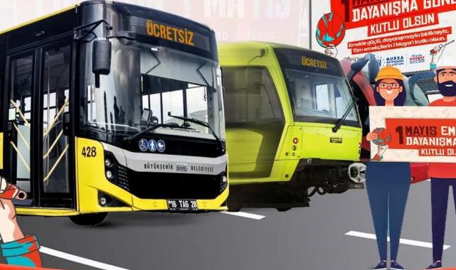 1 Mayıs’ta Bursa’da da ulaşım ücretsiz