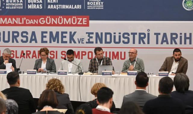Bursa’da ‘Emek ve Endüstri Tarihi’ dile geldi