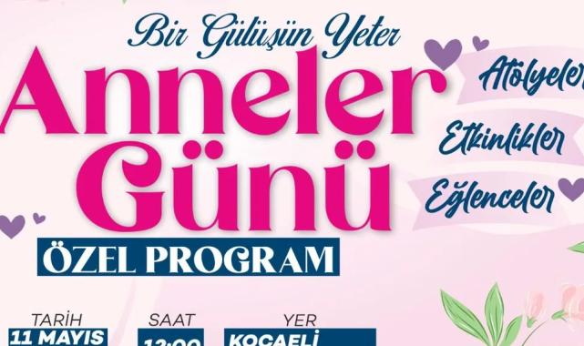 Kocaeli Büyükşehir’den annelere özel program
