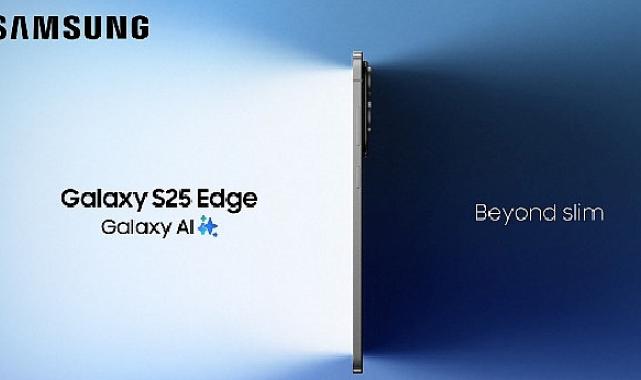 Samsung Galaxy S25 Edge ile tanışın: Yeni donanım inovasyonlarıyla geliştirilen bir mühendislik harikası!
