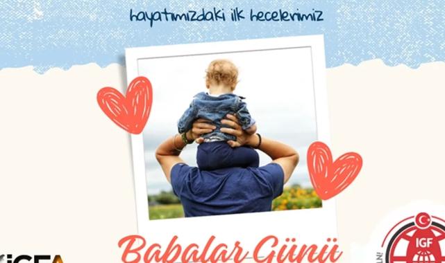 Hayatımızdaki ilk hecelerimiz BA-BA… Babalar Günü kutlu olsun