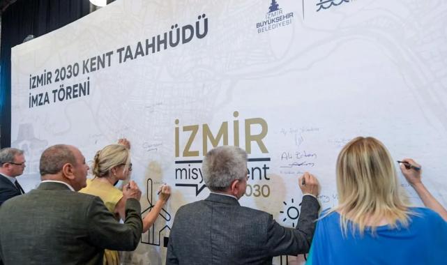 İmzalar İzmir 2030 kent taahhüdü için atıldı
