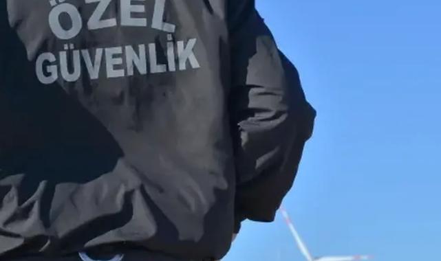 Özel Güvenlik Hizmetleri Yönetmeliği’ndeki değişiklikler yürürlülükte