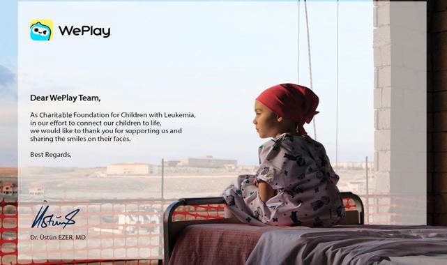 Sosyal Etkileşimin Sıcaklığıyla Yaşam Gücünü Aktarmak: WePlay, Lösemili Çocuklara Umut Olmak İçin 155 Bin Türk Lirası Bağışladı