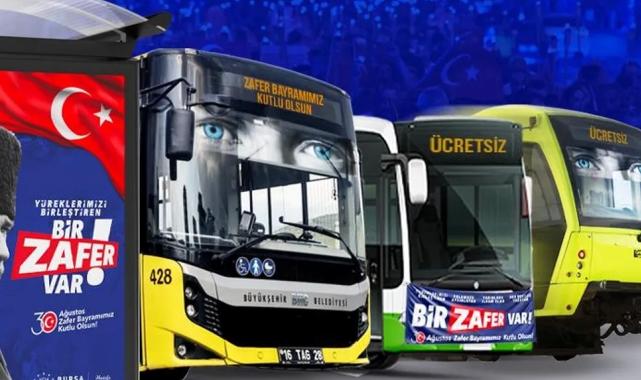 Bursa’da toplu ulaşıma ‘Zafer’ desteği