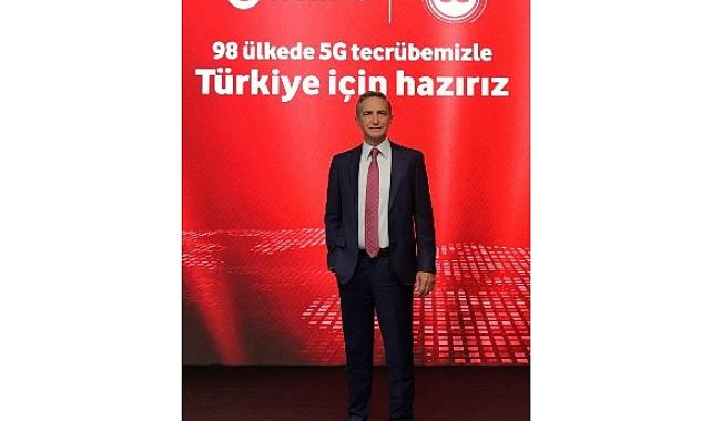 98 Ülkede 5G Deneyimine Sahip Vodafone, 5G’yi Türkiye’ye Getirmeye Hazır