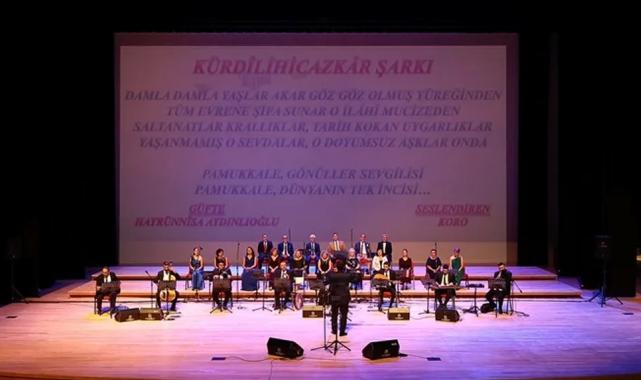 Denizli’de “Pamukkale” ezgileri yankılandı