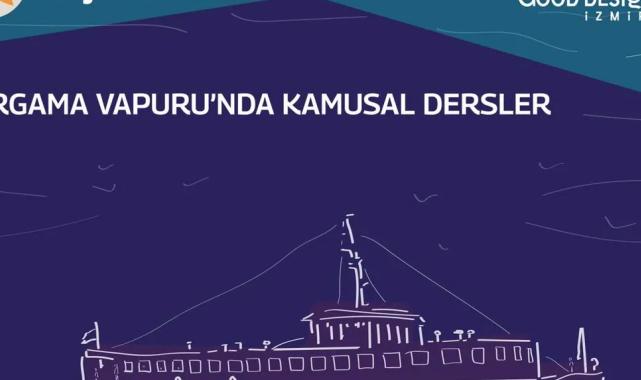 İzmir’in kamusal dersleri Bergama Vapuru’nda