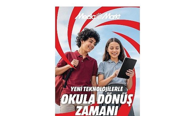 MediaMarkt ile okula dönüş heyecanı yeni teknolojilerle devam ediyor