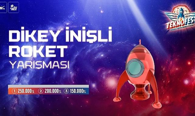 TEKNOFEST Dikey İnişli Roket Yarışması Final Heyecanı Başladı
