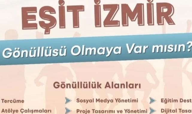 ‘Eşit İzmir’ gönüllülerini arıyor