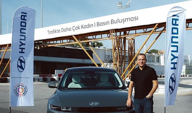 Hyundai Motor Türkiye’den Kadın Sürücüleri Cesaretlendiren Proje.
